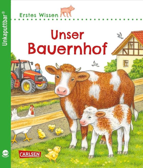 Baby Pixi Unkaputtbar: Erstes Wissen: Unser Bauernhof
